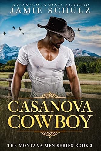 Casanova Cowboy (The Montana Men Series Book 2) on Kindle