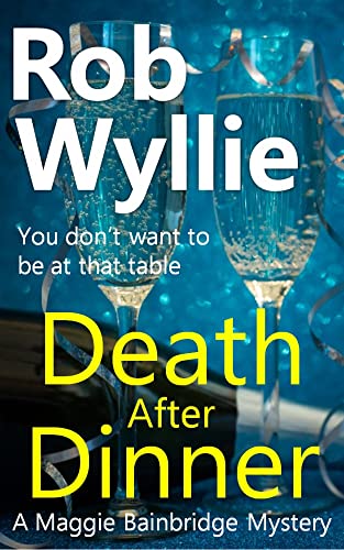 Death After Dinner (The Maggie Bainbridge Mysteries) on Kindle