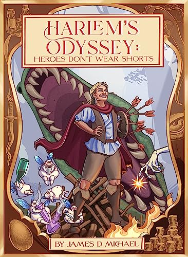 Harlem's Odyssey: Heroes Don't Wear Shorts on Kindle