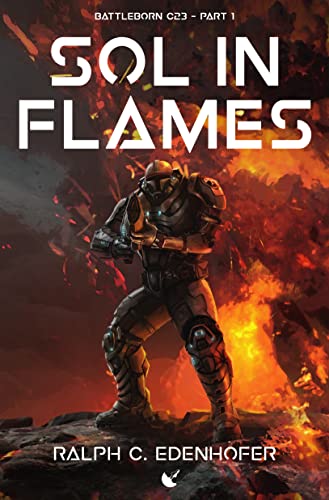 Sol in Flames (Battleborn c23 Book 1) on Kindle