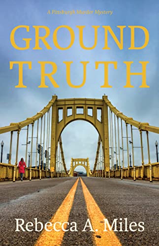 Ground Truth (A Pittsburgh Murder Mystery) on Kindle