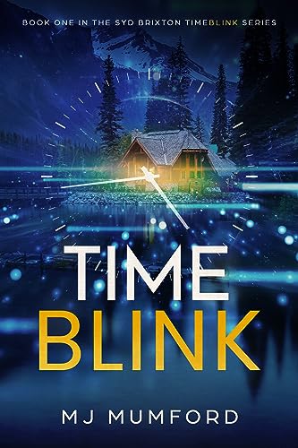 TimeBlink (The Syd Brixton TimeBlink Series Book 1) on Kindle