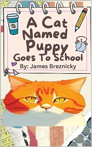 A Cat Named Puppy Goes to School on Kindle
