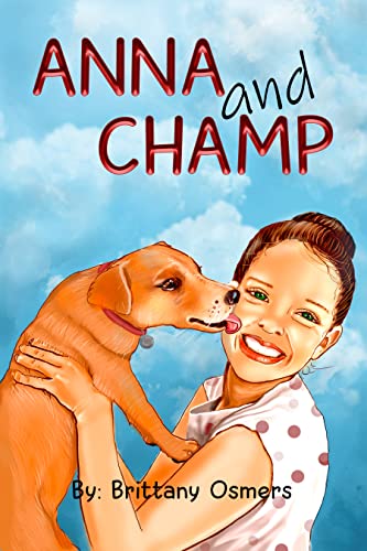 Anna and Champ: The Adventure of Getting a Puppy on Kindle