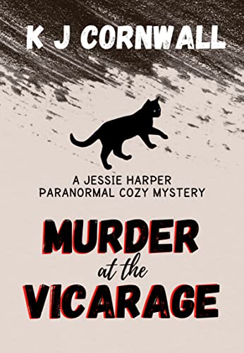 Murder at the Vicarage: A Jessie Harper Paranormal Cozy Mystery on Kindle