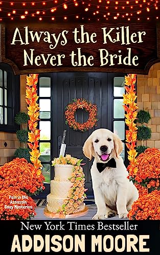 Always the Killer Never the Bride (Pain in the Assassin Cozy Mysteries Book 1) on Kindle