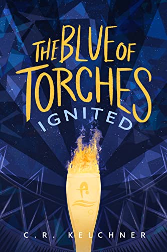 Ignited (The Blue of Torches Book 1) on Kindle