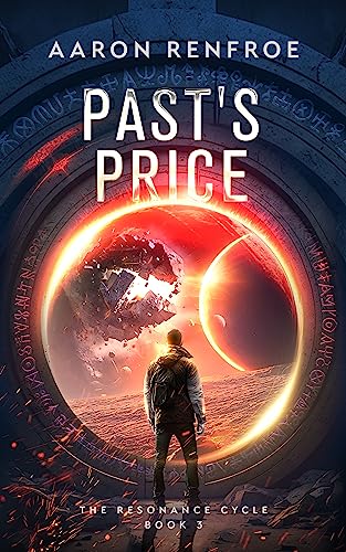 Past's Price (The Resonance Cycle Book 3) on Kindle