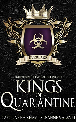 Kings of Quarantine (Brutal Boys of Everlake Prep Book 1) on Kindle