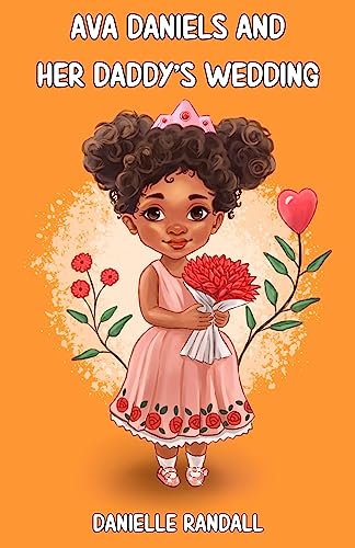 Ava Daniels & Her Daddy's Wedding on Kindle