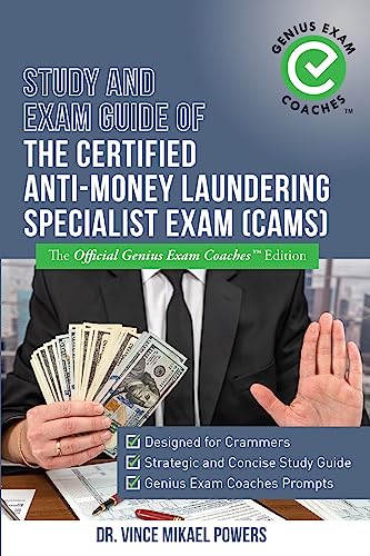 Study and Exam Guide of the Certified Anti-Money Laundering Specialist Exam (CAMS) on Kindle