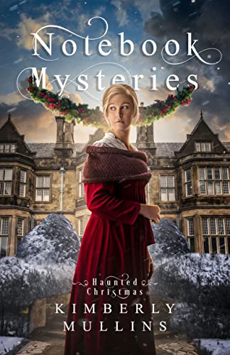 Notebook Mysteries Haunted Christmas on Kindle