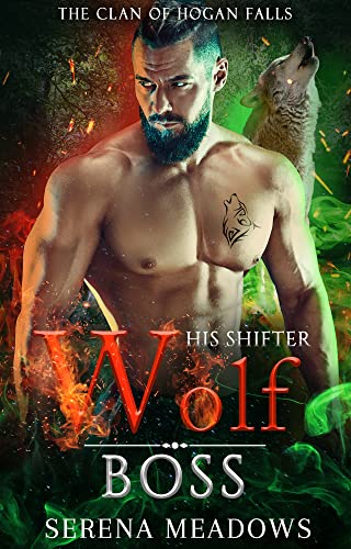His Shifter Wolf Boss (The Clan of Hogan Falls Book 1) on Kindle