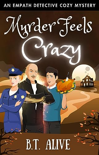 Murder Feels Crazy (An Empath Detective Cozy Mystery Book 3) on Kindle