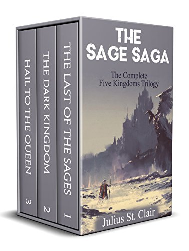 The Last of the Sages: The Complete Five Kingdoms Trilogy (Books 1-3) on Kindle