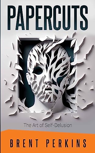 Papercuts: The Art of Self-Delusion on Kindle