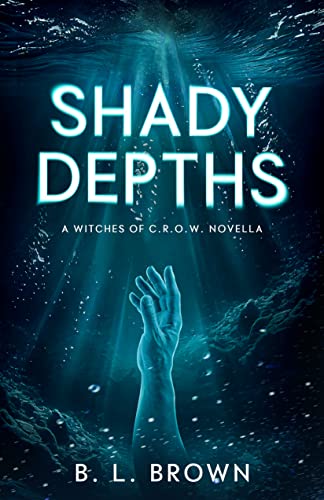 Shady Depths (Witches of C.R.O.W.) on Kindle