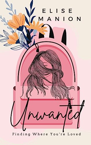 Unwanted: Finding Where You're Loved on Kindle