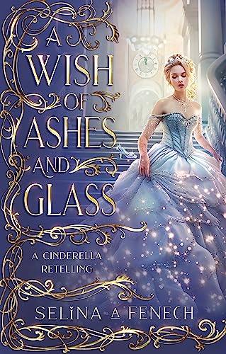 A Wish of Ashes and Glass (Fairy Tale Wishes Book 2) on Kindle