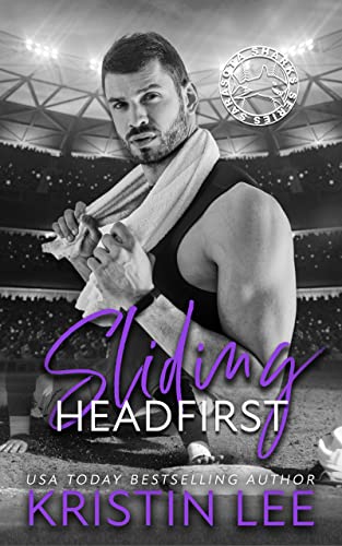 Sliding Headfirst (Sarasota Sharks Series Book 2) on Kindle