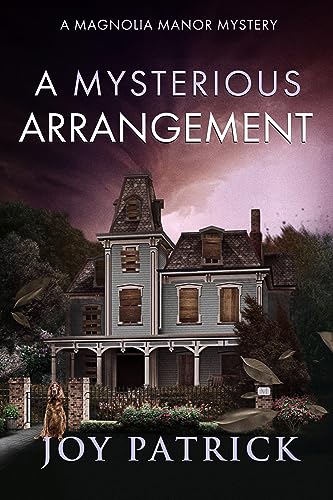 A Mysterious Arrangement (Magnolia Manor Mysteries) on Kindle