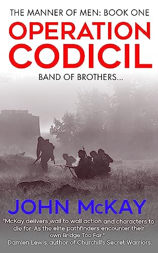 Operation Codicil (The Manner of Men Book 1) on Kindle