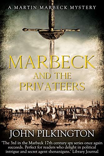 Marbeck and the Privateers (Martin Marbeck Mysteries Book 3) on Kindle