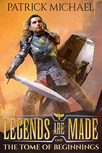 The Tome of Beginnings (Legends Are Made Book 1) on Kindle