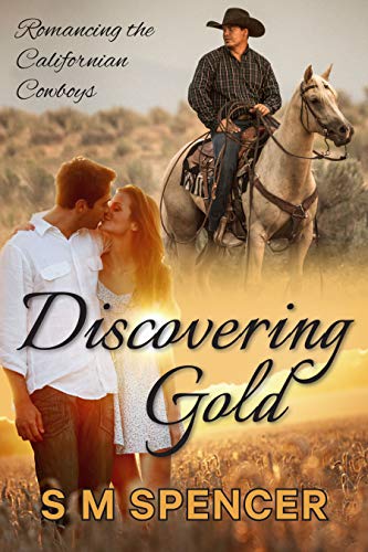 Discovering Gold (Romancing the Californian Cowboys Book 1) on Kindle