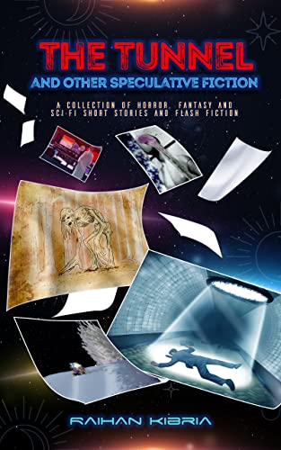 The Tunnel and Other Speculative Fiction on Kindle