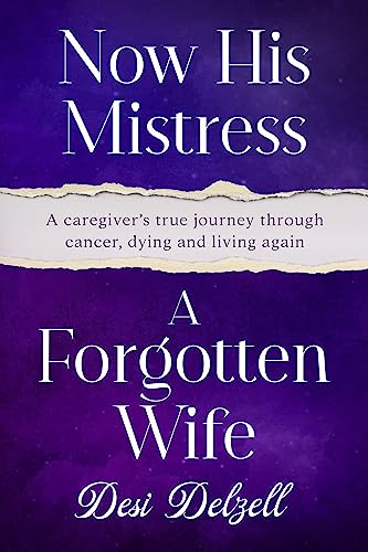 Now His Mistress: A Forgotten Wife on Kindle