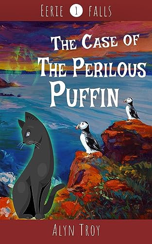 The Case of the Perilous Puffin (Eerie Falls Mysteries Book 1) on Kindle