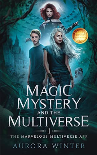 Magic, Mystery and the Multiverse (Magic Mystery and the Multiverse Book 1) on Kindle