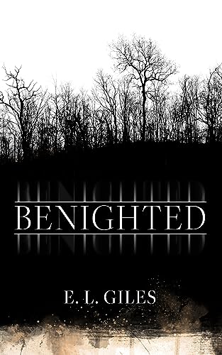 BENIGHTED on Kindle
