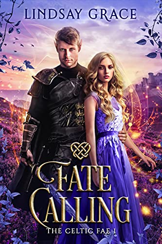 Fate Calling (The Celtic Fae Book 1) on Kindle
