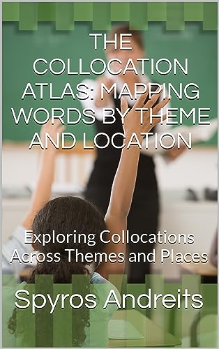 The Collocation Atlas: Mapping Words by Theme and Location on Kindle