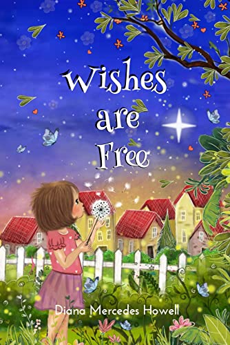 Wishes Are Free (Rose O'Reilly and Grandpa Book 1) on Kindle