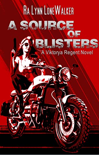 A Source of Blisters: A Viktorya Regent Novel on Kindle