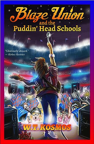 Blaze Union and the Puddin' Head Schools on Kindle