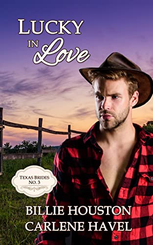 Lucky in Love (Texas Brides) on Kindle
