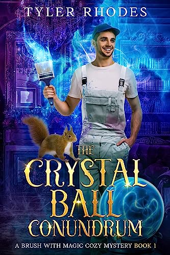 The Crystal Ball Conundrum (A Brush with Magic Cozy Mystery Book 1) on Kindle