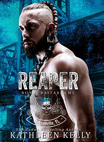 Reaper (Royal Bastards MC: Jacksonville, FL) on Kindle