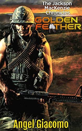 The Jackson MacKenzie Chronicles: Golden Feather on Kindle