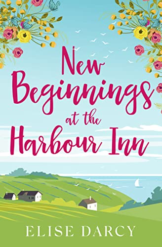 New Beginnings at the Harbour Inn (The Sunrise Coast Series Book 1) on Kindle