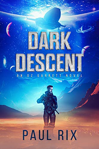 Dark Descent (Oz Garrett Book 1) on Kindle