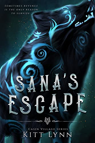 Sana's Escape (Casin Village Series Book 1) on Kindle