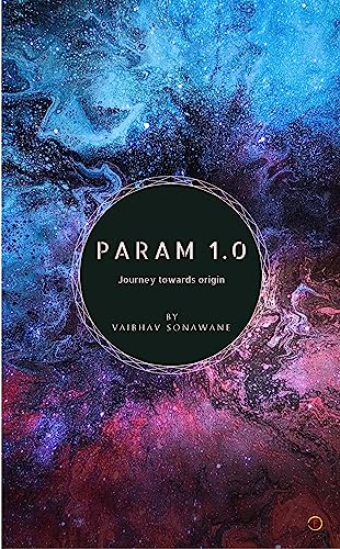 Param 1.0: Journey Towards Origin on Kindle