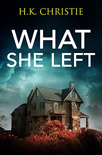 What She Left (Martina Monroe Book 1) on Kindle
