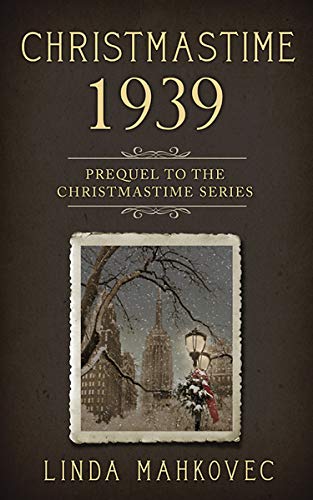 Christmastime 1939: Prequel to the Christmastime Series on Kindle
