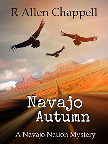 Navajo Autumn (A Navajo Nation Mystery) on Kindle